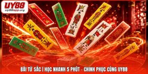 Bài Tứ Sắc | Học Nhanh 5 Phút - Chinh Phục Cùng UY88