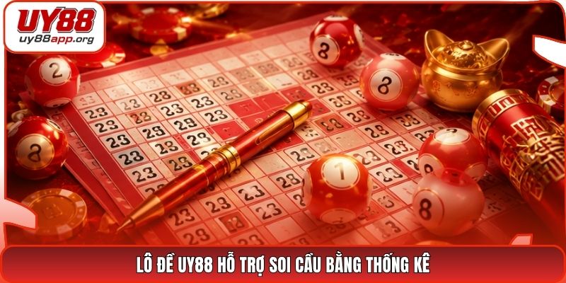 Lô đề UY88 hỗ trợ soi cầu bằng thống kê